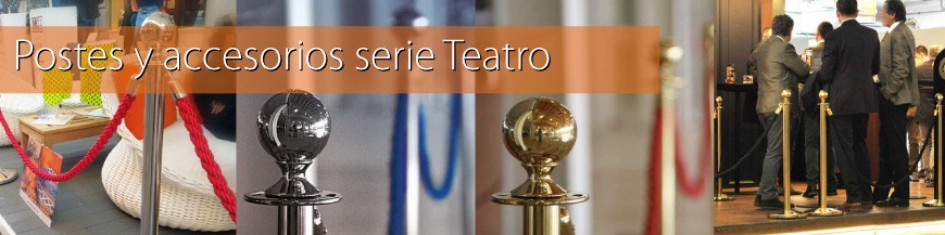 Postes separadores serie TEATRO